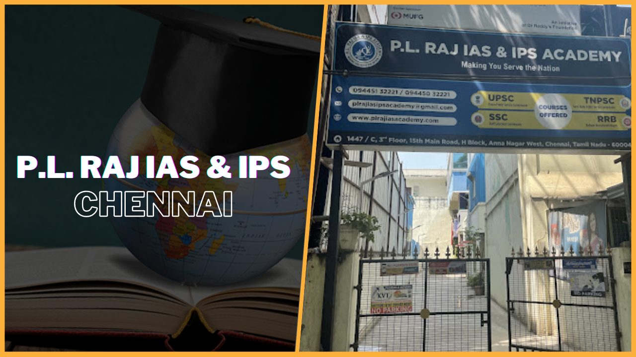 PL RAJ IAS & IPS Academy Chennai